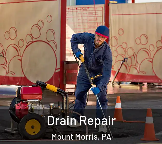  Drain Repair Mount Morris, PA