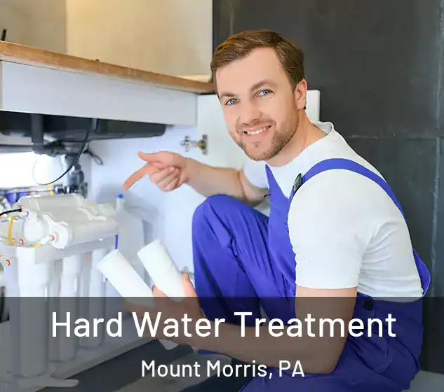  Hard Water Treatment Mount Morris, PA