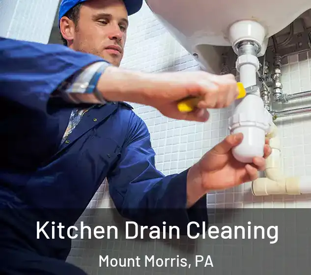  Kitchen Drain Cleaning Mount Morris, PA