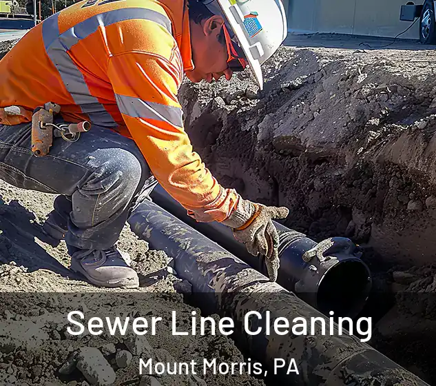  Sewer Line Cleaning Mount Morris, PA