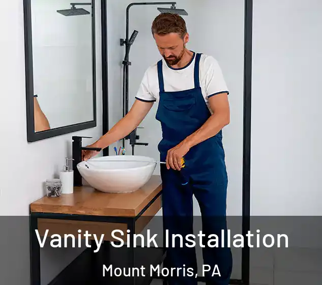  Vanity Sink Installation Mount Morris, PA