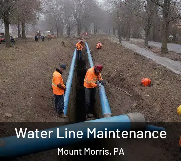  Water Line Maintenance Mount Morris, PA